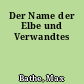 Der Name der Elbe und Verwandtes