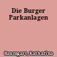 Die Burger Parkanlagen
