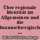 Über regionale Identität im Allgemeinen und die braunschweigische im Speziellen
