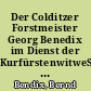 Der Colditzer Forstmeister Georg Benedix im Dienst der KurfürstenwitweSophie von Sachsen 1597