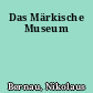 Das Märkische Museum