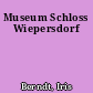 Museum Schloss Wiepersdorf