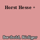 Horst Hesse +