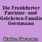 Die Frankfurter Patrizier- und Gelehrten-Familie Gerstmann