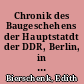 Chronik des Baugeschehens der Hauptstatdt der DDR, Berlin, in den Jahren 1966-1973