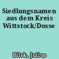 Siedlungsnamen aus dem Kreis Wittstock/Dosse