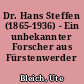 Dr. Hans Steffen (1865-1936) - Ein unbekannter Forscher aus Fürstenwerder