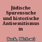 Jüdische Spurensuche und historische Antisemitismus in Golßen