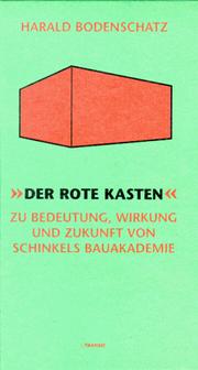 "Der rote Kasten" : zur Bedeutung, Wirkung und Zukunft von Schinkels Bauakademie