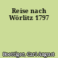 Reise nach Wörlitz 1797