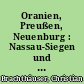 Oranien, Preußen, Neuenburg : Nassau-Siegen und der Erbschaftsstreit um das Fürstentum Neuchâtel