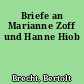 Briefe an Marianne Zoff und Hanne Hiob
