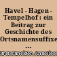 Havel - Hagen - Tempelhof : ein Beitrag zur Geschichte des Ortsnamensuffixes -ow im brandenburgischen Raum