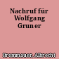 Nachruf für Wolfgang Gruner