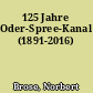 125 Jahre Oder-Spree-Kanal (1891-2016)