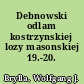 Debnowski odlam kostrzynskiej lozy masonskiej 19.-20. wieku