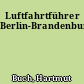 Luftfahrtführer Berlin-Brandenburg