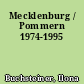 Mecklenburg / Pommern 1974-1995