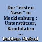 Die "ersten Nazis" in Mecklenburg : Unterstützer, Kandidaten und Wähler der NSDAP in den Wahlkämpfen der Jahre 1926-1929