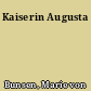 Kaiserin Augusta
