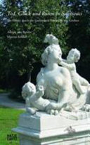 Tod, Glück und Ruhm in Sanssouci : ein Führer durch die Gartenwelt Friedrichs des Großen