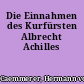 Die Einnahmen des Kurfürsten Albrecht Achilles