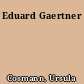 Eduard Gaertner