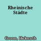 Rheinische Städte