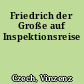 Friedrich der Große auf Inspektionsreise