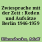 Zwiesprache mit der Zeit : Reden und Aufsätze Berlin 1946-1959