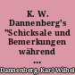K. W. Dannenberg's "Schicksale und Bemerkungen während des Krieges von 1813 und 1814"