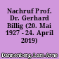 Nachruf Prof. Dr. Gerhard Billig (20. Mai 1927 - 24. April 2019)
