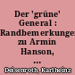 Der 'grüne' General : Randbemerkungen zu Armin Hanson, Stadtentwicklung und Denkmalpflege, in: Mitteilungen der Studiengemeinschaft Sanssouci e.V., 11. Jhrg., H. 2., Potsdam 2006, S. 2.33