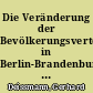 Die Veränderung der Bevölkerungsverteilung in Berlin-Brandenburg : 1875-1925