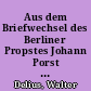 Aus dem Briefwechsel des Berliner Propstes Johann Porst mit A. H. Francke in Halle a. S.