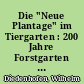 Die "Neue Plantage" im Tiergarten : 200 Jahre Forstgarten in Kleve