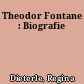 Theodor Fontane : Biografie