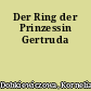 Der Ring der Prinzessin Gertruda