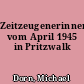 Zeitzeugenerinnerungen vom April 1945 in Pritzwalk