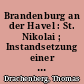 Brandenburg an der Havel : St. Nikolai ; Instandsetzung einer romanischen Backsteinkirche