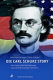 Die Carl Schurz Story : vom deutschen Revolutionär zum amerikanischen Patrioten