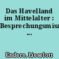 Das Havelland im Mittelalter : Besprechungsmiszelle ...