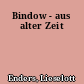 Bindow - aus alter Zeit