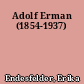 Adolf Erman (1854-1937)