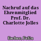 Nachruf auf das Ehrenmitglied Prof. Dr. Charlotte Jolles