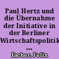 Paul Hertz und die Übernahme der Initiative in der Berliner Wirtschaftspolitik der Nachkriegszeit durch die SPD