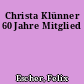 Christa Klünner 60 Jahre Mitglied