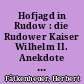 Hofjagd in Rudow : die Rudower Kaiser Wilhelm II. Anekdote (1954) und ihr simpler Ursprung (1880)