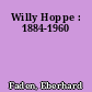 Willy Hoppe : 1884-1960