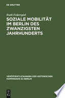 Soziale Mobilität im Berlin des zwanzigsten Jahrhunderts : Frauen und Männer in Berlin-Neukölln 1905-1957